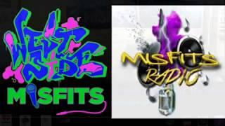 Misfits Radio presents Westside Misfits Radio Show 9-29-2019