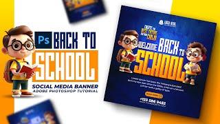 Back to School Social Media Banner Design | Adobe Photoshop Tutorial | Speed Art | Grafix Mentor