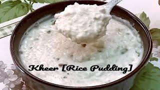 Kheer Recipe | Rice Pudding | चावल की खीर | Rice Kheer | Rajan Singh Jolly