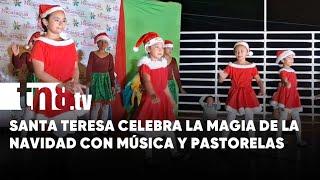 Villancicos y pastorelas llenan de alegría la Navidad en Santa Teresa-Carazo