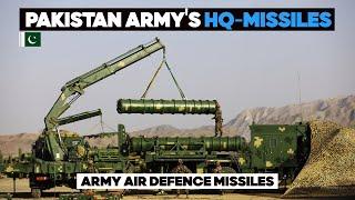 How Many HQ Missile Series Pakistan Army Operating | TMC