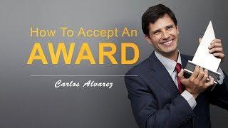 How To Accept An Award (Like A Professional)