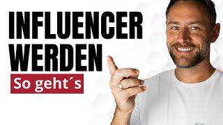 INFLUENCER werden!   | Meine 5 Tipps |  Instagram | TikTok | Youtube