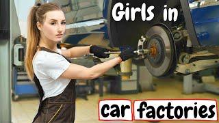 Car manufacturing process: WOMEN working as employees – Production line & Factory tour Girl POV