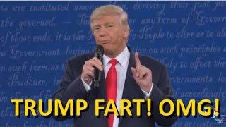 Trump Farts! Second Debate OMG! :O