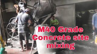 Site Mix Concreting of M40 Grade concrete