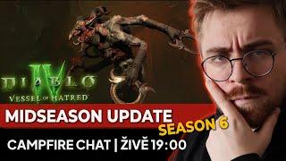 MidSeason Update Campfire Chat! ŽIVĚ CZ - Vessel Of Hatred S6 Diablo IV