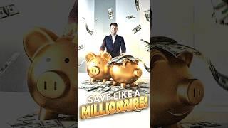  Top 10 Millionaire Money-Saving Steps!  #WealthTips #MoneyGoals"