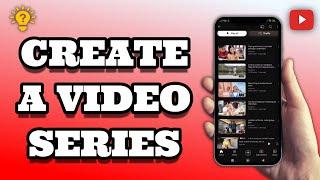 How To Create A YouTube Video Series | Social Tech Insider