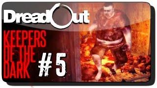 DreadOut Keepers of The Dark Прохождение 05 ● МЯСНИК! (КОМНАТА 105)