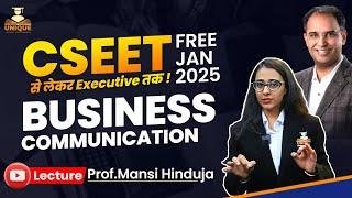 CSEET JAN 2025 | BUSINESS COMMUNICSTION | LECTURE 3 | FREE ONLINE CSEET LECTURES | PROF. MANSI MAM