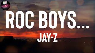 JAY-Z "Roc Boys..." Lyrics