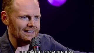 Bill Burr - You People Are All The Same (Legendado)