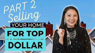 How To Sell Your Home - 5 Home Selling Tips - San Jose Real Estate | Part 2