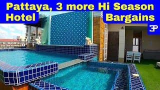 Pattaya, 3 more High Season Hotel bargains