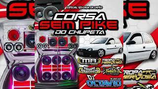 CORSA SEM PIKE DO CHUPETA VOL.03 - DJ OCTAVIO RS