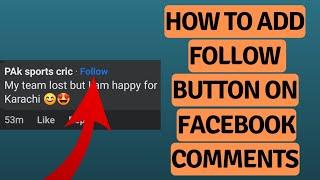 How to Add Follow Button on Facebook Comments (2023)?