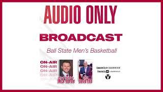 Audio Only Broadcast: Ball State Men's Basketball @ BGSU