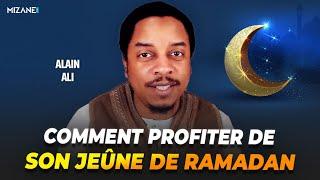 Alain Ali : comment profiter de son jeûne de Ramadan