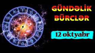 BÜRCLƏR – 12 OKTYABR