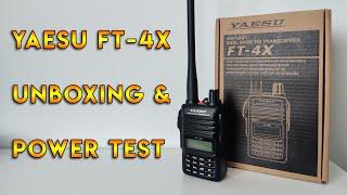 Yaesu FT-4X Unboxing & Power Test