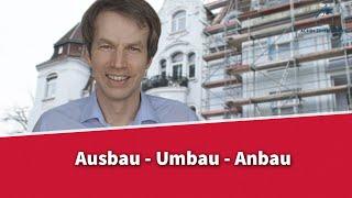 Ausbau - Umbau - Anbau - was ist damit gemeint? | Rechtsanwalt Dr. Achim Zimmermann