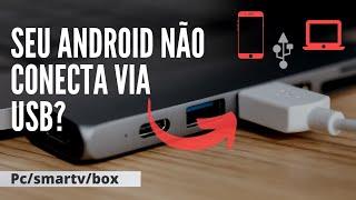 Conectar celular na smartv/pc via Cabo Usb