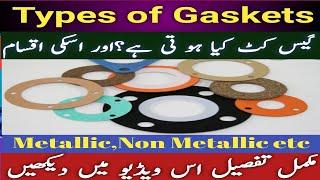 What is  gasket? how much the type of gasket || types of gaskets used in oil and gas industry