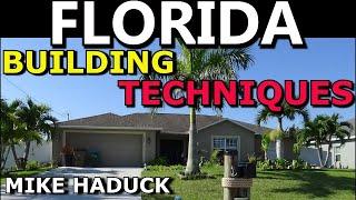 FLORIDA BUILDING TECHNIQUES (Mike Haduck)