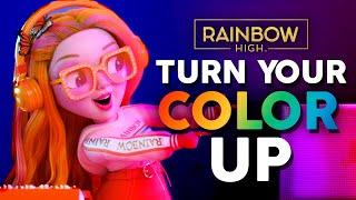 Turn Your Color Up!   | OFFICIAL Lyric Music Video | Rainbow High