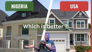 Differences between Nigerian VS American Home Construction. - Which is better ?