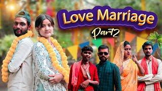 Love Marriage  (part -2) Comedy video || RR SERIES ||