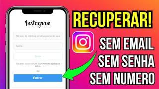 Como Recuperar a CONTA do INSTAGRAM (SEM EMAIL, SEM SENHA e SEM NÚMERO) 2024 Novo Método