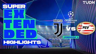 SUPER EXTENDED HIGHLIGHTS | Juventus vs PSV Eindhoven | UEFA Champions League - J1 | TUDN