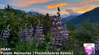 JOAH - Purple Memories (TheJohnsArts Remix)[SOL317]