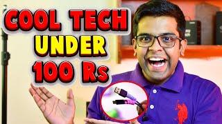 Cool Tech under 100 Rs | The Tech Show