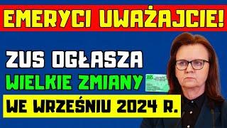 ️Zmiany dla polskich emerytów we wrześniu 2024 roku: Co warto wiedzieć?