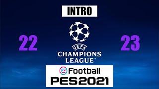 Intro Champions League 22-23 for PES 2021 #championsleague #pes2021 #uefa