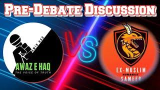 Amir Haq Vs Ex Muslim Sameer | Pre-Debate Discussion | Live Debate with Ex-Muslim