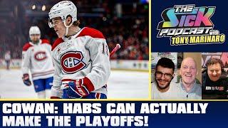 Cowan: Habs Can Actually Make The Playoffs! | The Sick Podcast with Tony Marinaro January 10 2025