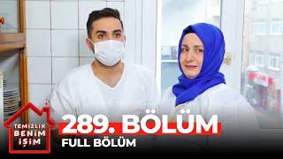 Temizlik Benim İşim 289. Bölüm