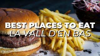 Top 10 best Restaurants in La Vall d'en Bas, Spain