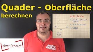 Quader - Oberfläche berechnen | Mathematik - einfach erklärt | Lehrerschmidt