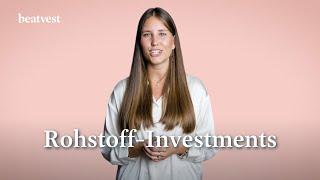 Investieren in Rohstoffe | beatvest