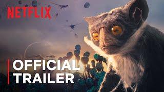 Alien Worlds Season 1 | Official Trailer | Netflix