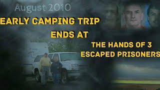 Yearly Camping Trip Ends at the Hands of 3 Escaped Prisoners. Disappearance of Linda & Gary Haas.