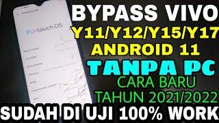 Cara baru 2021/2022 bypass vivo Y11/Y12/Y15/Y17 android 11 tanpa komputer 100% work.