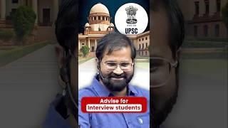 Advise for Interview Students | Ayush Sinha Sir #forumias #shorts