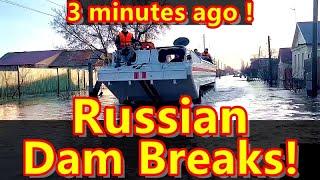 Shock! Russian dam breaks! Floods are pouring into cities and villages!