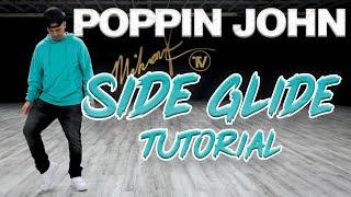 How to do the Side Glide (Dance Moves Tutorials) Poppin John | MihranTV(@MIHRANKSTUDIOS)